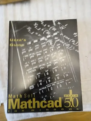 Math Soft Mathcad 5.0 Plus For Windows With Quick Reference • $60
