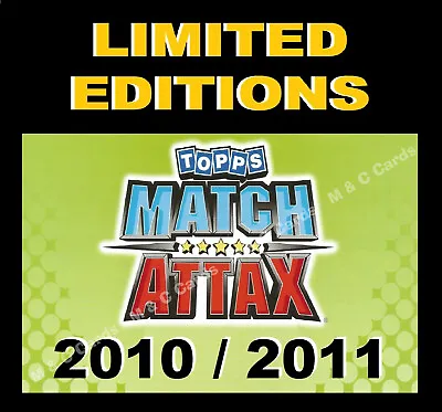 Match Attax 2010/11 10/11 LIMITED EDITION CARDS Premier League Incl EXTRA  • £1.75