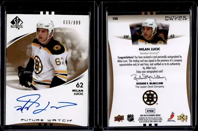 2007-08 SP Authentic Future Watch Auto #199 Milan Lucic /999 Rookie RC • $72.82