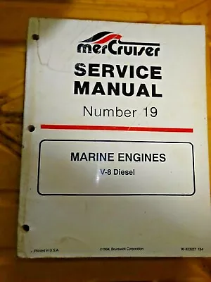 90-823227 MerCruiser Service Manual Number 19 V-8 Diesel Marine Engines 8CYL • $12.99