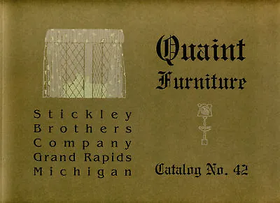 $25 • Buy Stickley Brothers Quaint Furniture Catalog 42 (1914) - New/direct From Publisher