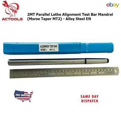 2MT Parallel Lathe Alignment Test Bar Mandrel (Morse Taper MT20)- Alloy Steel EN • $30.31