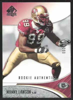 2006 SP Authentic Manny Lawson RC #/750 #112 San Francisco 49ers • $3