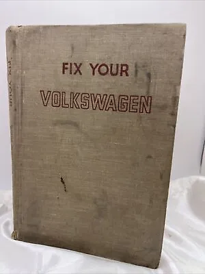 Fix Your Volkswagen - Hardcover By Larry Johnson 1974 Type 4 Models • $9.30