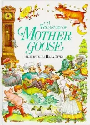 A Treasury Of Mother Goose - Hardcover By Hilda Offen - GOOD • $3.98