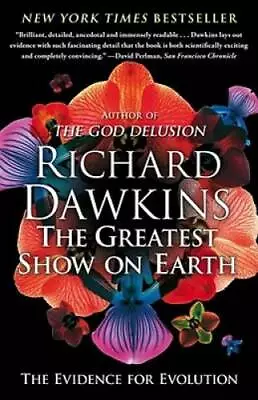 The Greatest Show On Earth: The Evidence For Evolution - Paperback - GOOD • $4.74