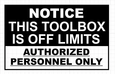 Toolbox Warning Decal Sticker Truck Tool Box Snap-on MAC Matco Tools. USA Seller • $5.40