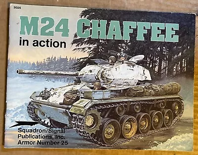 M24 Chaffee In Action 2025 Squadron Signal Publication No 25 • $10.99