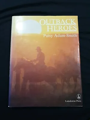 $8 • Buy Outback Heroes Hardcover Book By Author Patsy Adam - Smith.. Good Condition