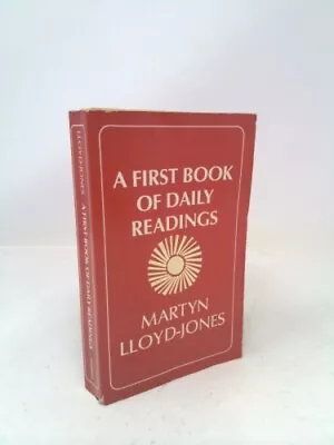 First Book Of Daily Readings By Lloyd-Jones Martyn • $50