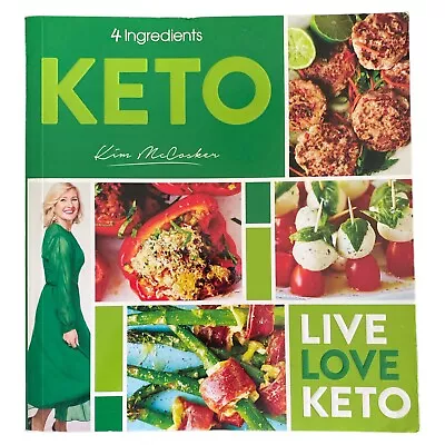 4 Ingredients Keto By Kim McCosker Paperback Book Low Carbs Recipes Cookbook • $15.25