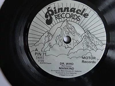 Mankind - Dr. Who 1978 7  Vinyl Single. Pin 71. • £0.99