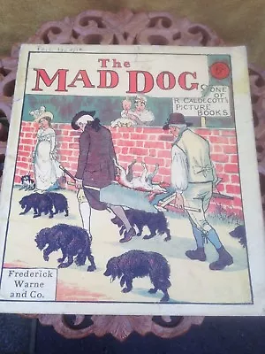 The Mad Dog  Randolph Caldecott Picture Book 1918  • £19.95