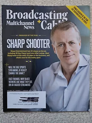 Broadcasting + Cable Multichannel News Magazine February 2024 Sharp Shooter • $9.99