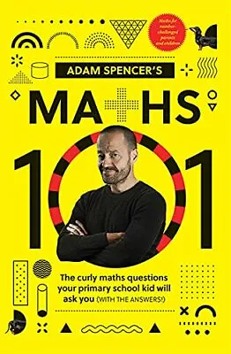 $29.70 • Buy Adam Spencer's Maths 101 By Adam Spencer *Brand NEW* Free Delivery AU
