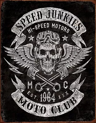 Tin Signs Speed Junkies Moto Club Sign Skull Crossbones Retro Vintage-Style • $16.99