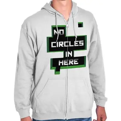 No Circle Here Video Gaming Gamer Nerd Geek Adult Zip Hoodie Jacket Sweatshirt • $32.99