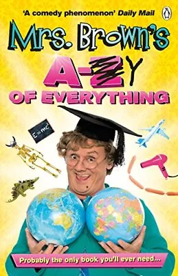 Mrs. Brown's A To Y Of Everything-O'Carroll Brendan-Paperback-140592036X-Good • £3.79