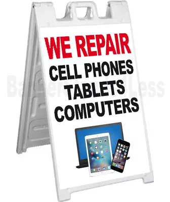 WE REPAIR CELL PHONES TABLETS COMPUTERS Sidewalk Sign A-Frame Signicade Wb • $159.95