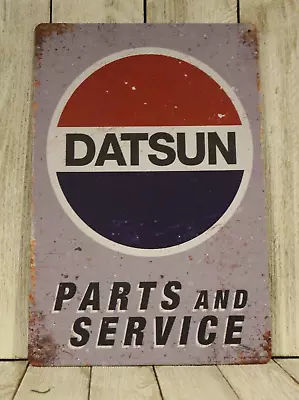 Datsun Tin Parts & Service Sign Vintage Rustic Style Car Auto Garage Mechanic • $10.97