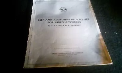 $10 • Buy RCA Broadcasting Video Amplifier Test & Alignment Procedures Cone Kellaway