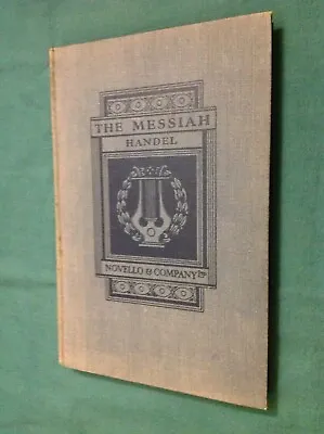The Messiah By Handel (1951) - Vocal Score - Novello • £9.50