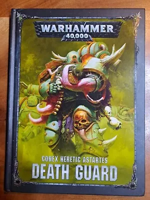 40k Death Guard Codex Hardback 8th Edition - Chaos Space Marines • £7
