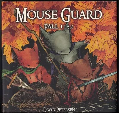 MOUSE GUARD FALL 1152 Hardcover HC $24.95srp David Peterson Archaia 2007 NEW NM • $23.99