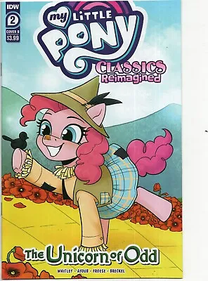 My Little Pony: Classics Reimagined: The Unicorn Of Odd 2 NM Variant Cover B • £0.49