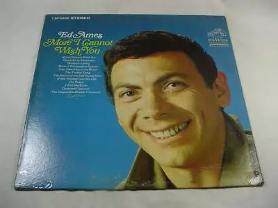 Ed Ames - More I Cannot Wish You - RCA Records LSP-3636 • $10.99