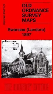 Swansea (Landore) 1897: Glamorgan Sheet 15.13 (Old Ordnance Survey Maps Of Glamo • £3.99