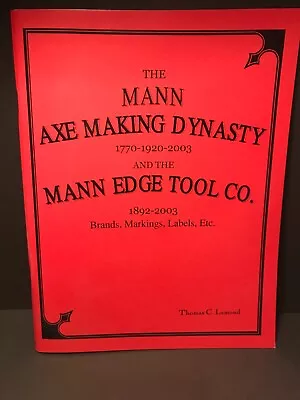 Mann Axe Making Dynasty Booklet By Thomas Lamond • $36