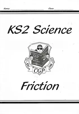 KS2 National Curriculum Science - Friction (4E): Unit 4e By CGP Books Paperback • £4.53