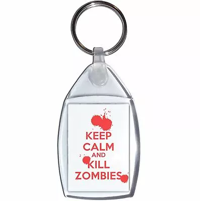 Keep Calm And Kill Zombies - Clear Plastic Key Ring Size Choice New • £3.49