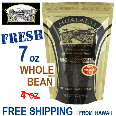 100% KONA Coffee HUALALAI ESTATE WHOLE BEAN 7oz PesticideFree Grown Hawaii Royal • $29.95