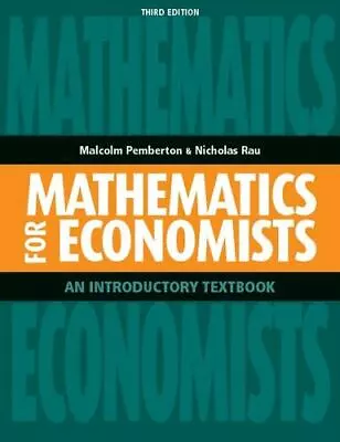 Mathematics For Economists: An Introductory Textbook • $50.43