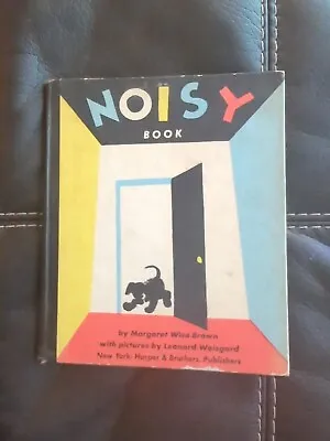 VINTAGE 1939 First Edition NOISY BOOK Margaret Wise Brown Pics By L. WEISGARD • $19.99