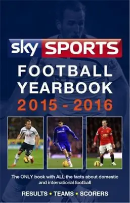 £3.83 • Buy Sky Sports Football Yearbook 2015-2016, Headline, Used; Good Book