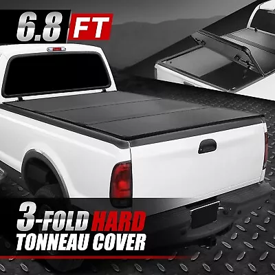 For 99-16 Ford F250 F350 F450 Super Duty 6.8Ft Hard Solid Tri-Fold Tonneau Cover • $375.88