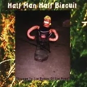 Half Man Half Biscuit : Voyage To The Bottom Of The Ro CD FREE Shipping Save £s • £12.40
