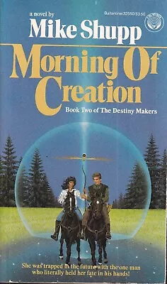 Mike Shupp MORNING CREATION 1986 PB 1st 38M • $2.43