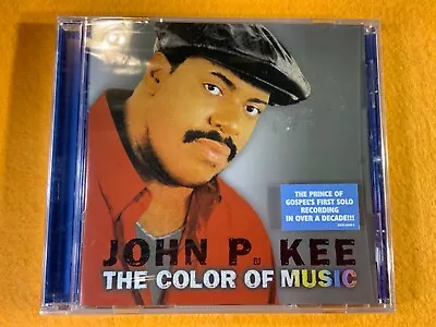 W6-18 JOHN P. KEE The Color Of Music .. SEALED .. GOSPEL  .. 2004 • $24.95