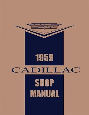 1959 Cadillac Shop Manual • $38.71