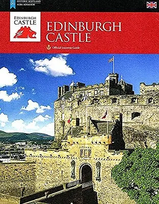 Edinburgh Castle : Official Souvenir Guide : By Peter Yeoman • £2.39