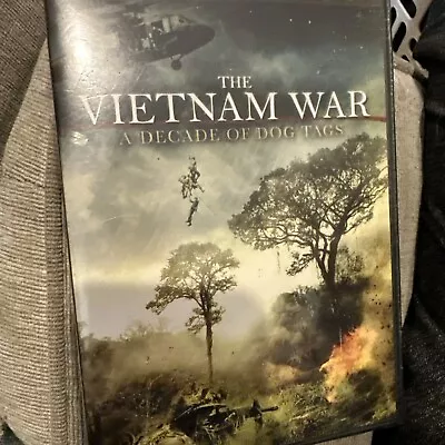 The Vietnam War A Decade Of Dog Tags DVD 2010 • $6.99