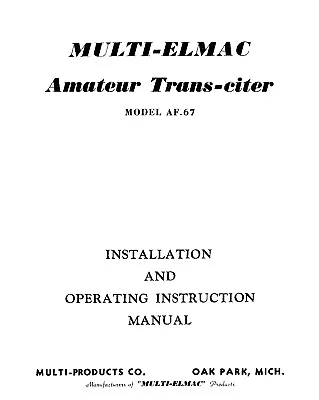 Multi-Elmac Elmac AF-67 Ameteur Radio Trans-Citer Manual • $12.99