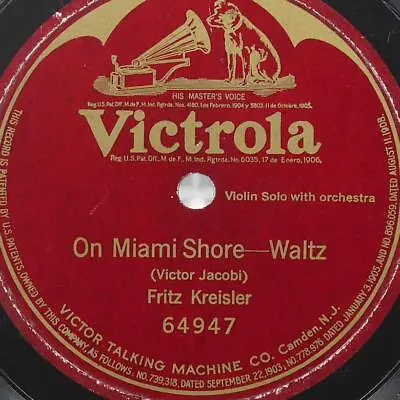 FRITZ KREISLER On Miami Shore / Single Sided VICTROLA 64947 VG+ 78rpm • $10