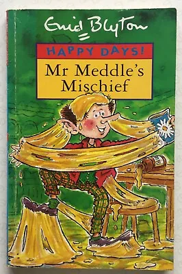 Mr Meddle's Mischief By Enid Blyton (Bloomsbury1997) Nr V Good: Fully Described • £6.09