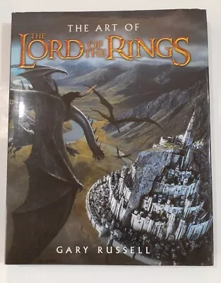 The Art Of The  Lord Of The Rings Trilogy By Gary Russell Hardback Book 2004. VG • £33