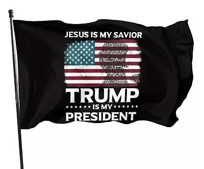 Jesus Is My Savior Trump Is My President Patriotic 3x5’ MAGA Flag • $18.99